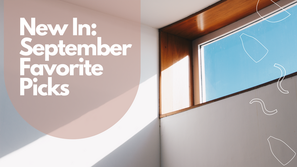New In: September Favorite Picks