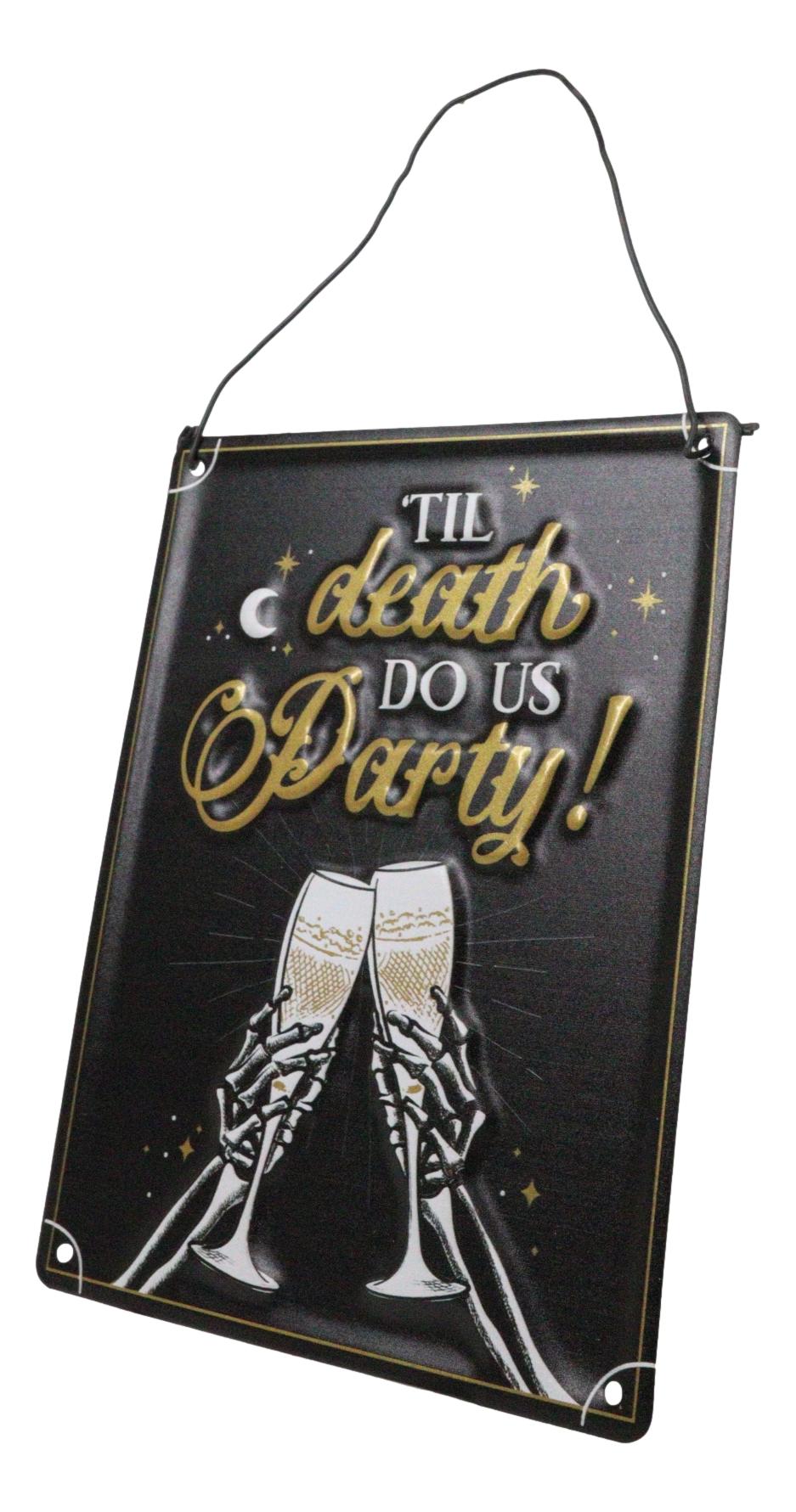 Set Of 2 Till Death Do Us Party Skeletons Toasting Champagne Metal Wall Signs