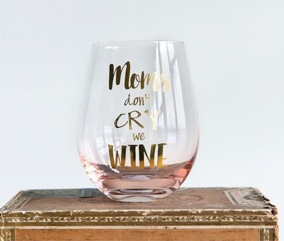 Pack Of 4 Mom's Don't Cry We Wine Metallic Gold Prints Stemless Wine Glasses