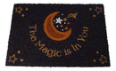 The Magic is in You Moon and Stars Wicca Coir Coconut Fiber Floor Mat Doormat