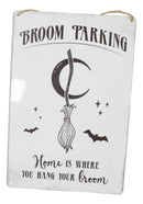 Witch Broom Parking Home is Where You Hang Your Broom Metal Wall Sign Decor