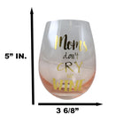 Pack Of 4 Mom's Don't Cry We Wine Metallic Gold Prints Stemless Wine Glasses