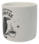 White Wicca Magic A Fresh Cup Of Caw Fee Raven Crow Porcelain Mug Cup 16oz