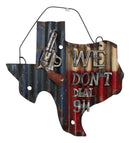 Western We Don't Dial 911 Sign Gun Texas State Map Metal Wall Decor Plaque