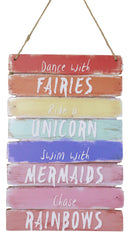 Dance With Fairies Ride A Unicorn Swim With Mermaids Chase Rainbows Wall Decor