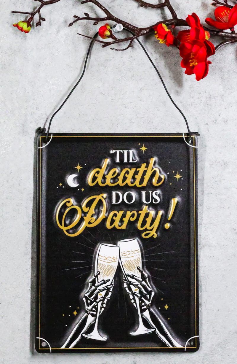 Set Of 2 Till Death Do Us Party Skeletons Toasting Champagne Metal Wall Signs