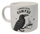 White Wicca Magic A Fresh Cup Of Caw Fee Raven Crow Porcelain Mug Cup 16oz