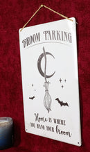 Witch Broom Parking Home is Where You Hang Your Broom Metal Wall Sign Decor