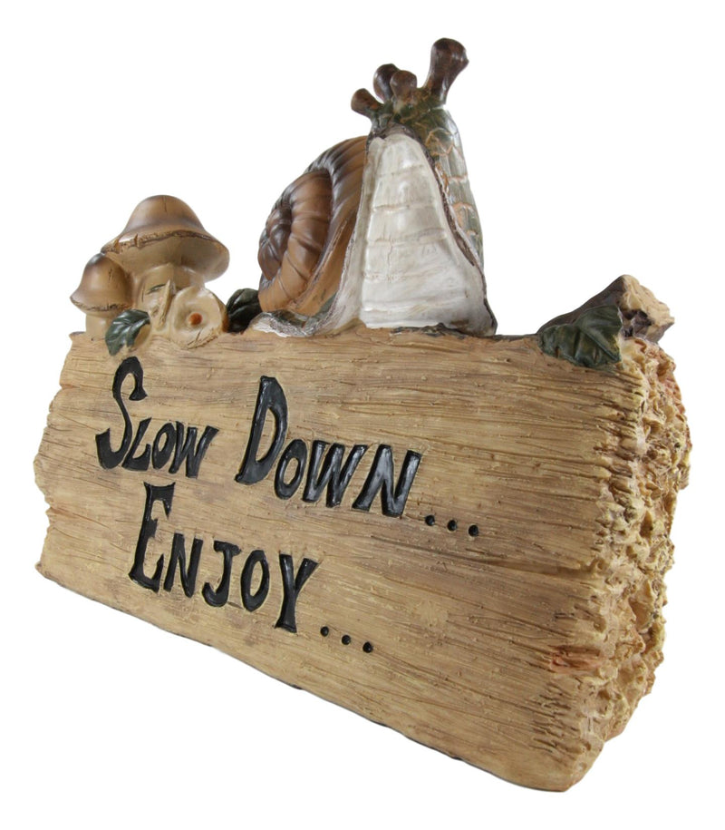 Helix Shell Snail By Mushrooms On Trunk Log With Slow Down Enjoy Sign Figurine