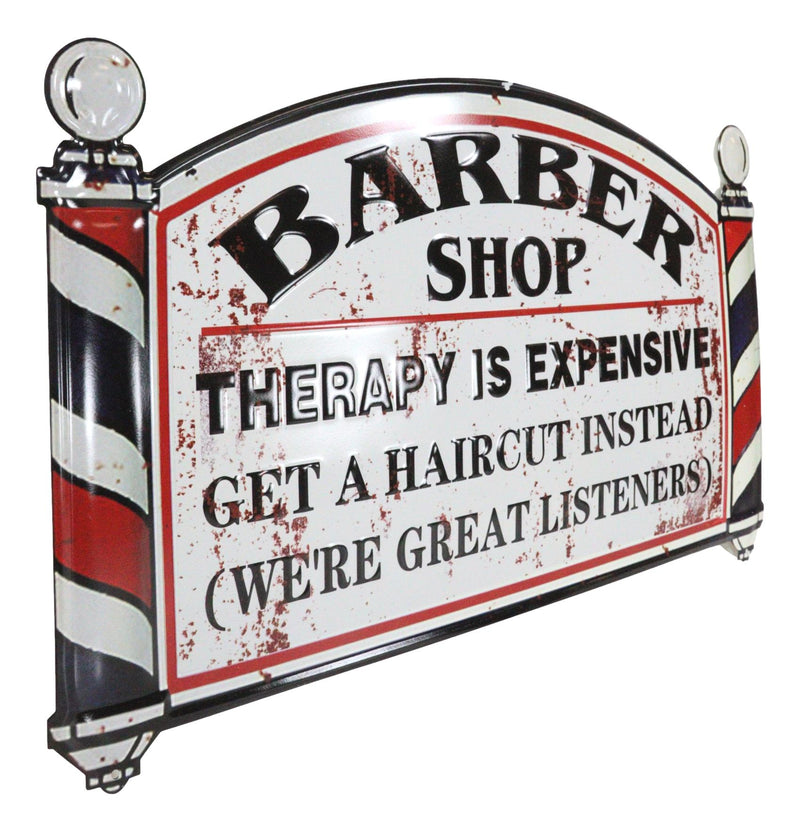 Barber Shop Therapy Is Expensive Get A Haircut Metal Novelty Wall Decor Sign 23"