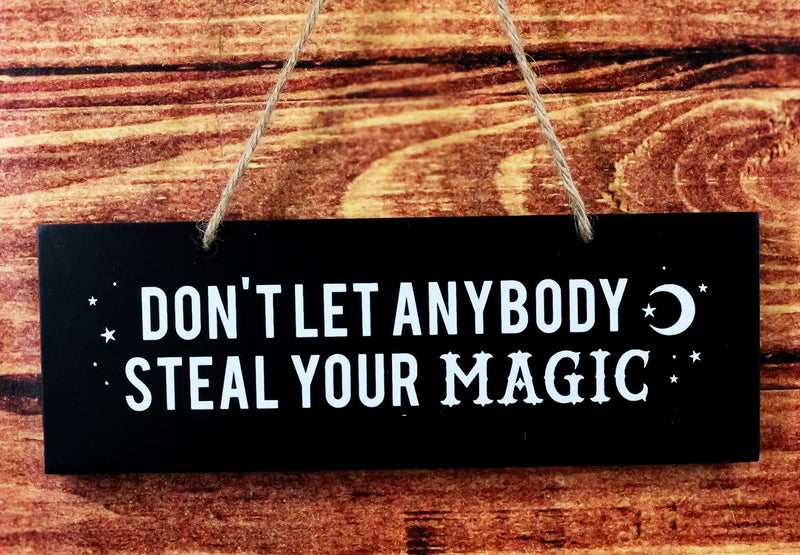 Don't Let Anybody Steal Your Magic With Crescent Moon And Stars Wall Sign Plaque