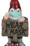 Health Freak Mr Gnome Wearing Protective Face Mask By 'Wear Mask' Sign Figurine