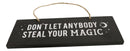 Don't Let Anybody Steal Your Magic With Crescent Moon And Stars Wall Sign Plaque