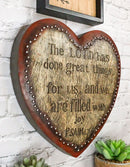 Rustic Western The Lord Has Done Great Things for Us Psalm 126 Heart Wall Decor