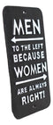 Novelty Cast Iron Men Left Women Always Right Funny Restroom Bar Wall Door Sign