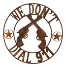 Ebros Large 24 Inch Round Wild West We Don't Dial 911 Metal Wall Sign Home Decor