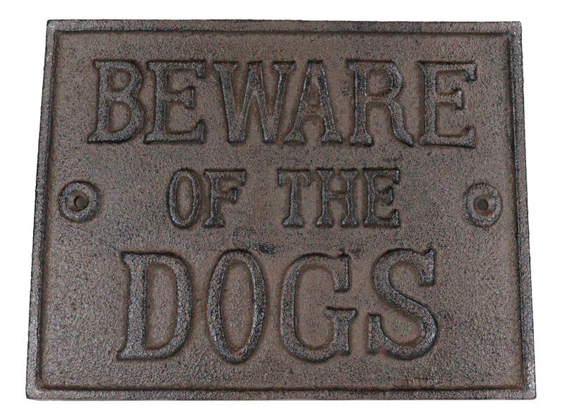 Cast Iron Rustic Antiqued Beware Of The Dogs Wall Word Sign Warning Plaque 9"L