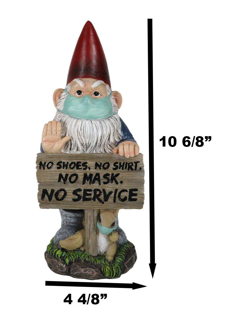 Grumpy Mr Gnome Wearing Mask With 'No Shoes Shirt Mask No Service' Sign Figurine