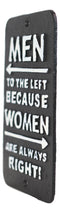 Novelty Cast Iron Men Left Women Always Right Funny Restroom Bar Wall Door Sign